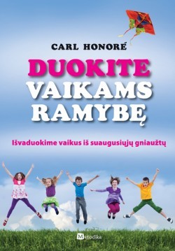 Duokite vaikams ramybę