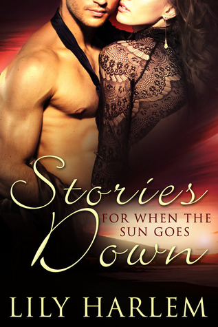 Stories for When the Sun Goes Down (Kindle Edition)