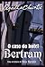 O Caso do Hotel Bertram by Agatha Christie