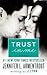 Trust in Me (Wait for You, ...