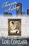 Forever, Ashley by Lori Copeland