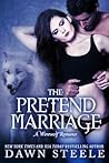 The Pretend Marriage (Werewolf Romance, #1)