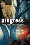 Progress (Progress, #1) Progress (Progress, #1)