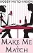 Make Me A Match (Running Wi...