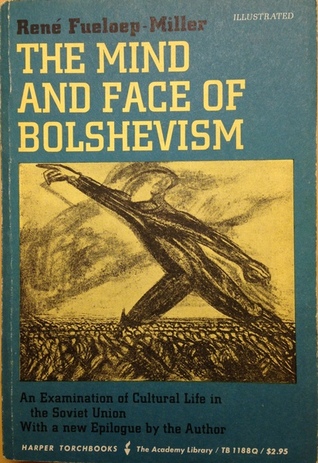 The Mind and Face of Bolshevism (Paperback)