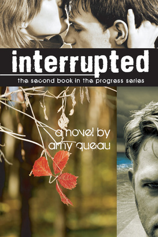 Interrupted (Progress, #2)