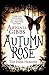 Autumn Rose (The Dark Heroi...