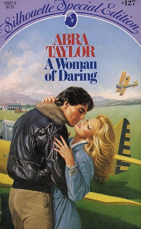 A Woman of Daring (Silhouette Special Edition Ser., No. 127)