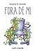 Fora de mi by Sharon M. Draper
