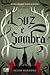 Luz e Sombra (The Grisha, #1)