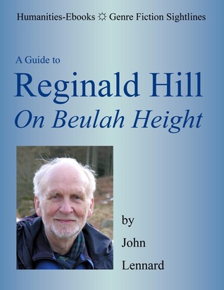 Reginald Hill On Beulah Height by John Lennard