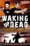Book cover for Waking Up Dead (End of Days Love, #1)