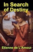 In Search of Destiny