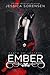 Ember (Death Collectors, #1) by Jessica Sorensen