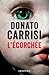 L'Écorchée by Donato Carrisi