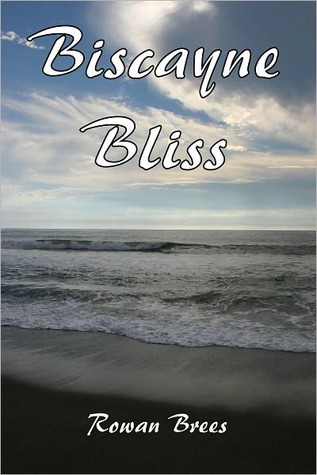 Biscayne Bliss (ebook)