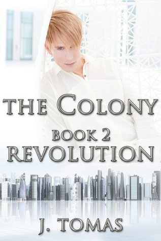 Revolution (The Colony #2)