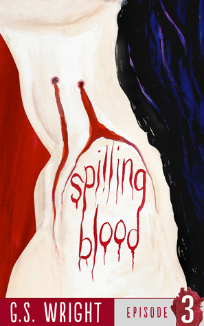 Spilling Blood (Episode 3)
