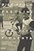 Una vita violenta by Pier Paolo Pasolini