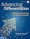 Advancing Differentiation: Thinking and Learning for the 21st Century