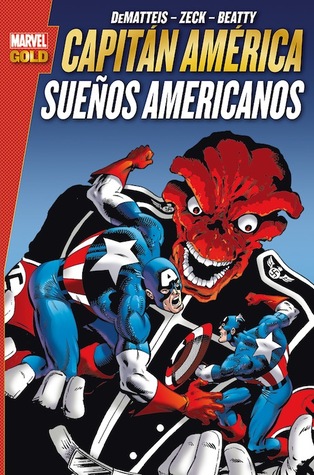 Capitán América: Sueños Americanos (Captain America Marvel Gold)
