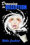 Drowning in Deception by Willa Jemhart