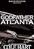 Godfather of Atlanta(Part 1)