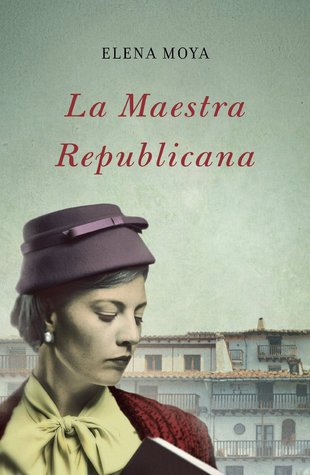 La maestra republicana (Kindle Edition)