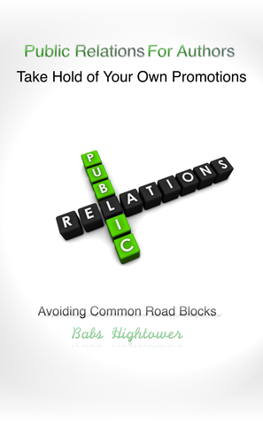Public Relations For Authors Take Hold of Your Own Promotions