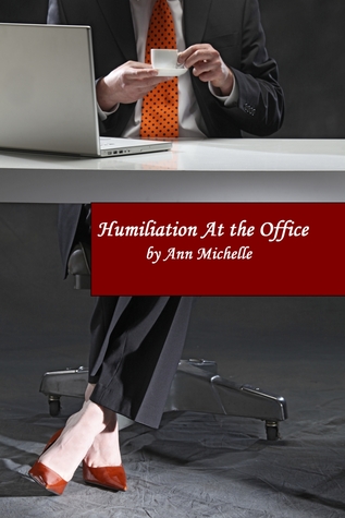 Humiliation At The Office (Paperback)