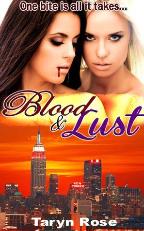 Blood and Lust in New York City: A Lesbian Vampire Tryst (Kindle Edition)