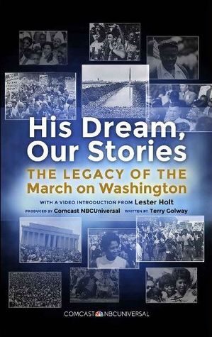 His Dream, Our Stories: The Legacy of the March on Washington