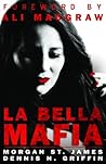 La Bella Mafia by Morgan St. James