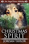 Christmas Spirit (Angel Paws Holiday, #3)
