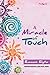 A Miracle of Touch
