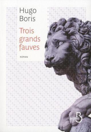 Trois grands fauves