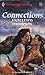 Connections (Harlequin Superromance No. 389)