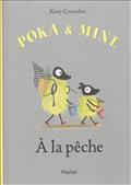 Poka et Mine : A la pêche (Poka et Mine)