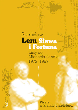 Sława i Fortuna. Listy Do Michaela Kandla 1972-1987 (Hardcover)