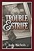 Trouble And Strife