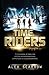 Time Riders (TimeRiders, #1)