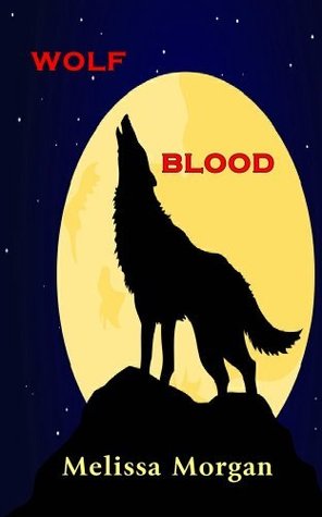 Wolf Blood (Queen of Wolves, #5)