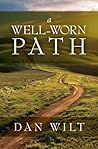 A Well-Worn Path:...