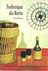 Technique du Rotin by Anne Bauta