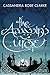 The Assassin's Curse (The Assassin's Curse, #1) by Cassandra Rose Clarke