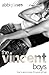 The Vincent Boys (The Vincent Boys, #1)
