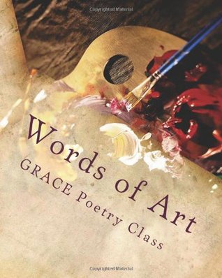 Words of Art: A Compilation of Teenage Poetry