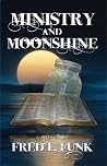 Ministry and Moonshine