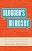 The Blogger's Mindset
