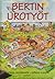 Bertin urotyöt (Bertin päiväkirjat, #5)